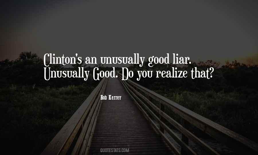 Quotes About The Best Liars #13781