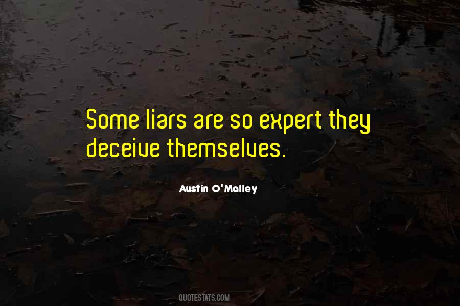 Quotes About The Best Liars #57418