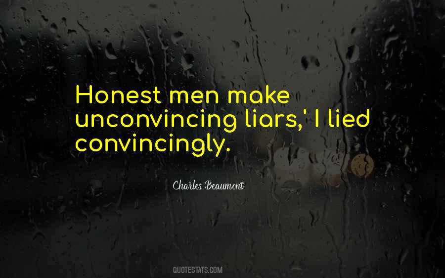 Quotes About The Best Liars #85704
