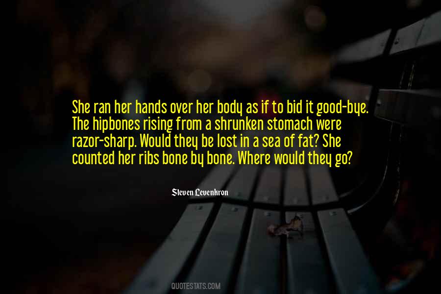 Quotes About Fat Body #1146636