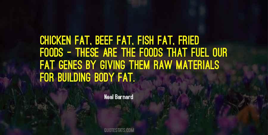 Quotes About Fat Body #998978