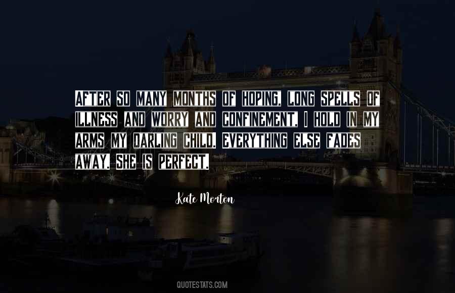 I Wish You Could Hold Me In Your Arms Quotes #377340