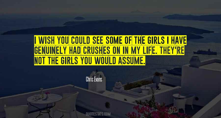I Wish You Could See Quotes #1738961
