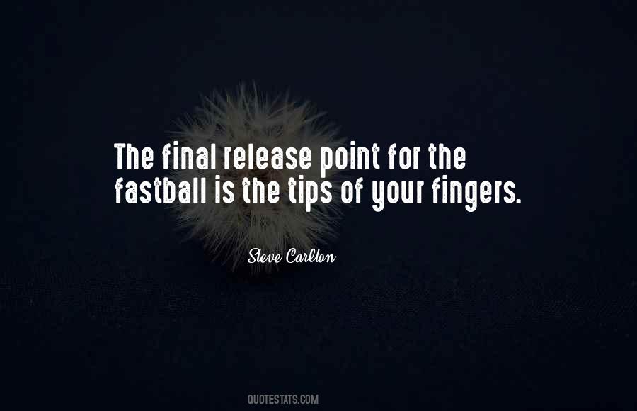 Quotes About Fastball #1516623