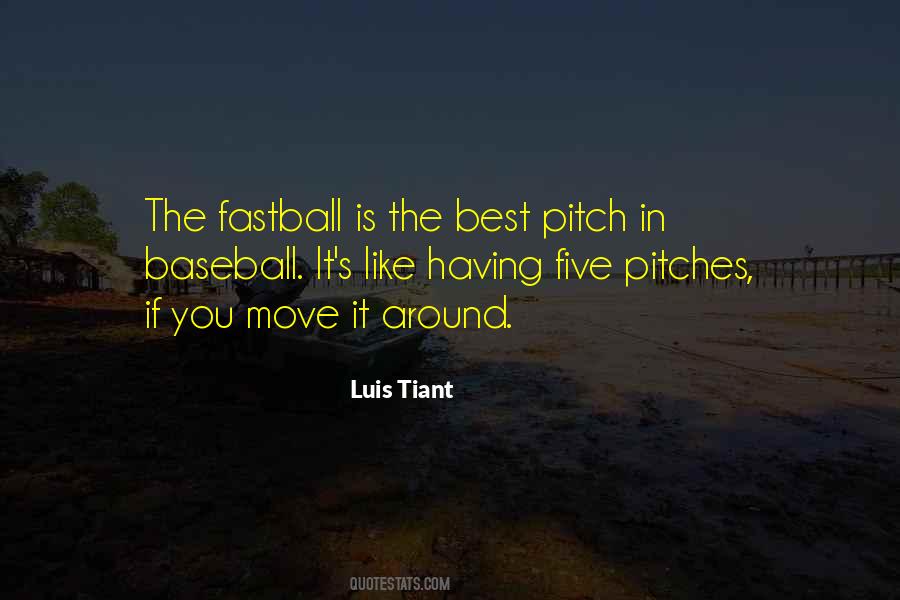 Quotes About Fastball #1647904