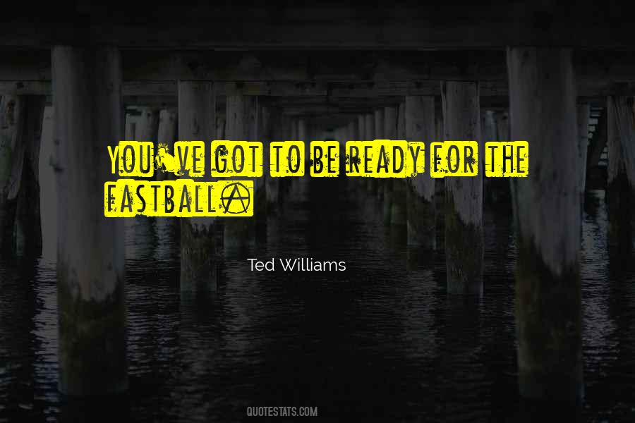 Quotes About Fastball #1746202