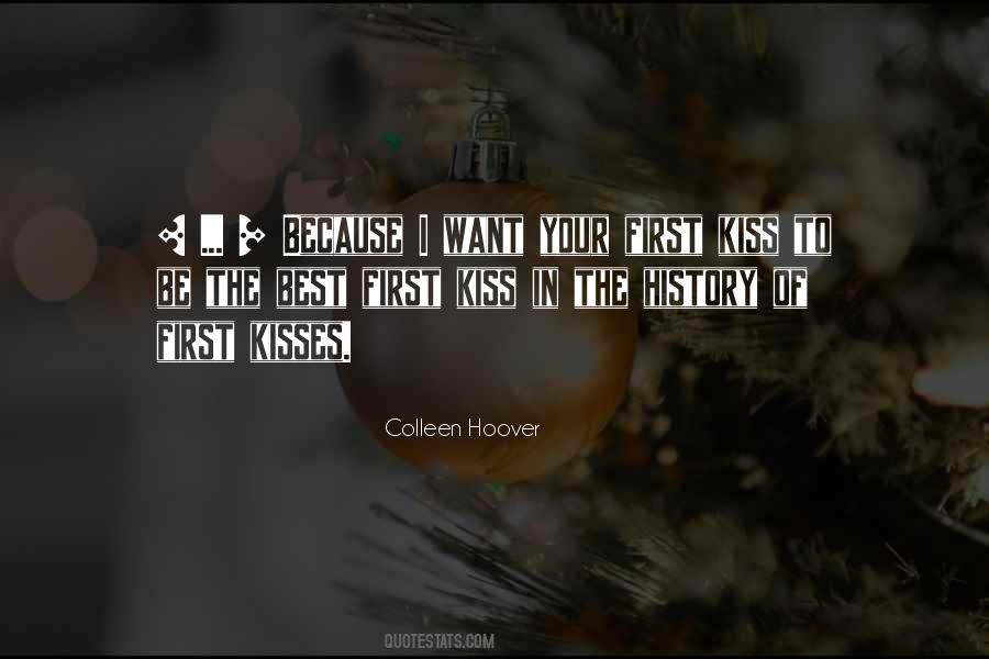 Quotes About The Best Kiss #1744712