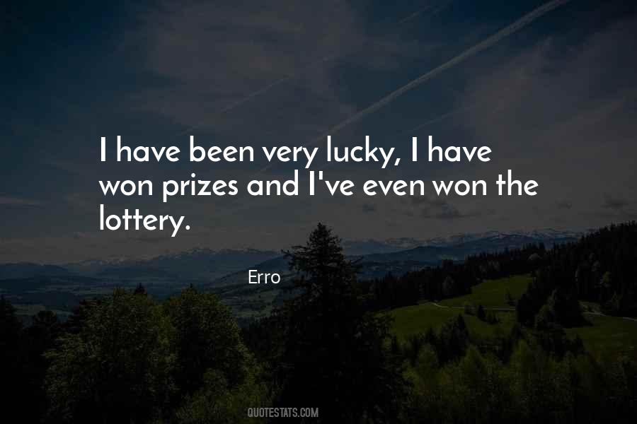 I Won The Lottery Quotes #309278