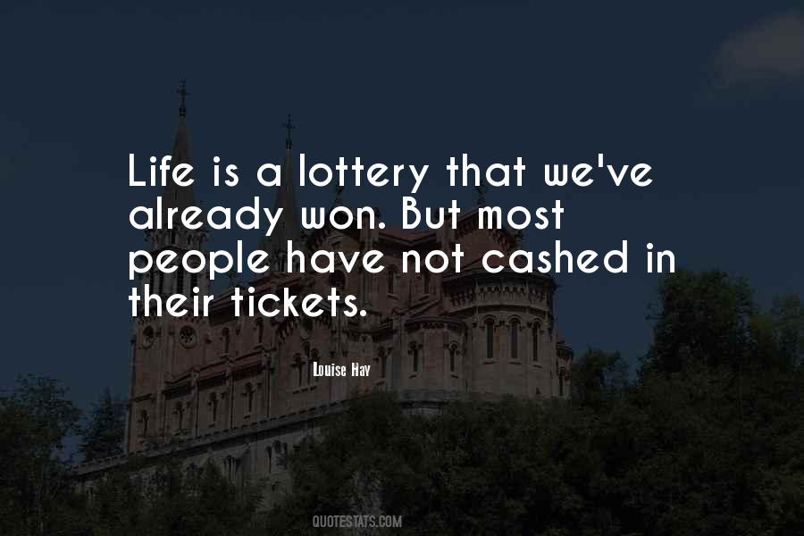 I Won The Lottery Quotes #401888