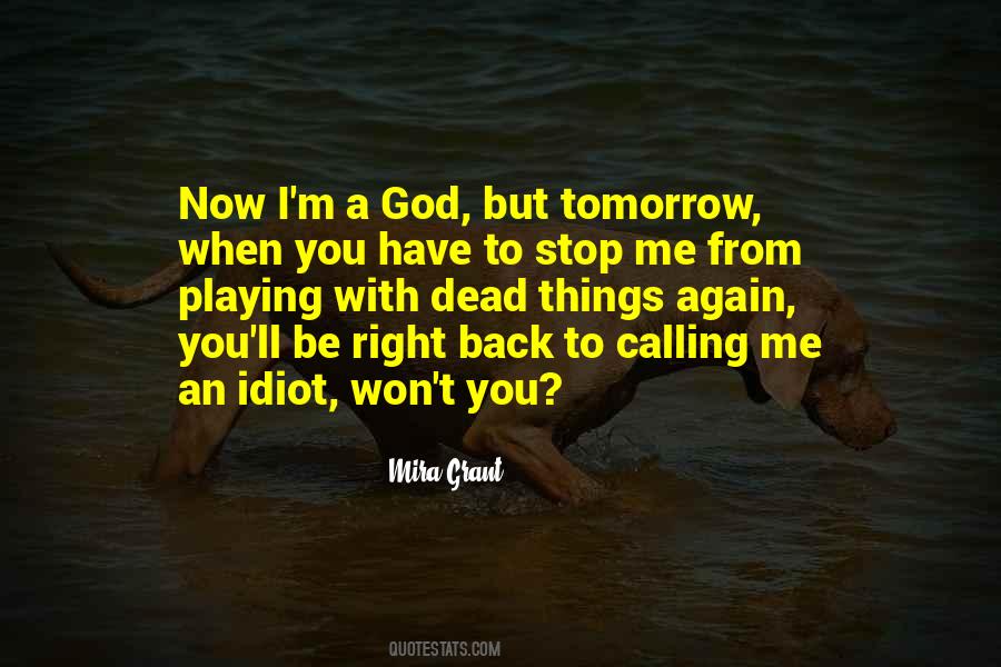 I Won't Come Back Again Quotes #1364122