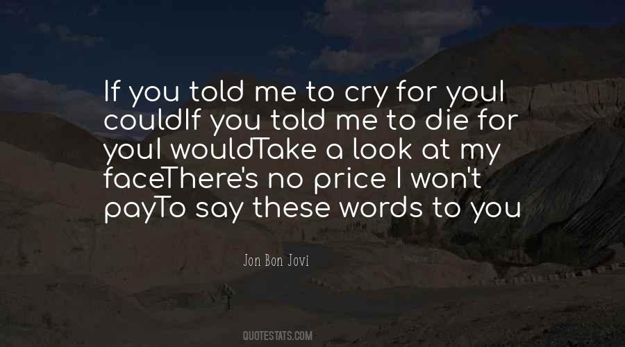 I Won't Cry Quotes #1871742