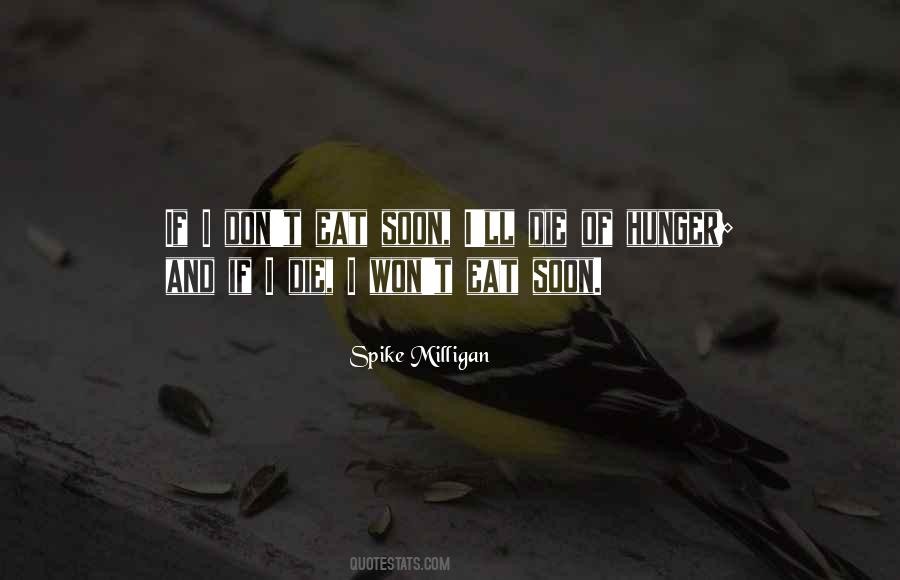 I Won't Die Quotes #966013