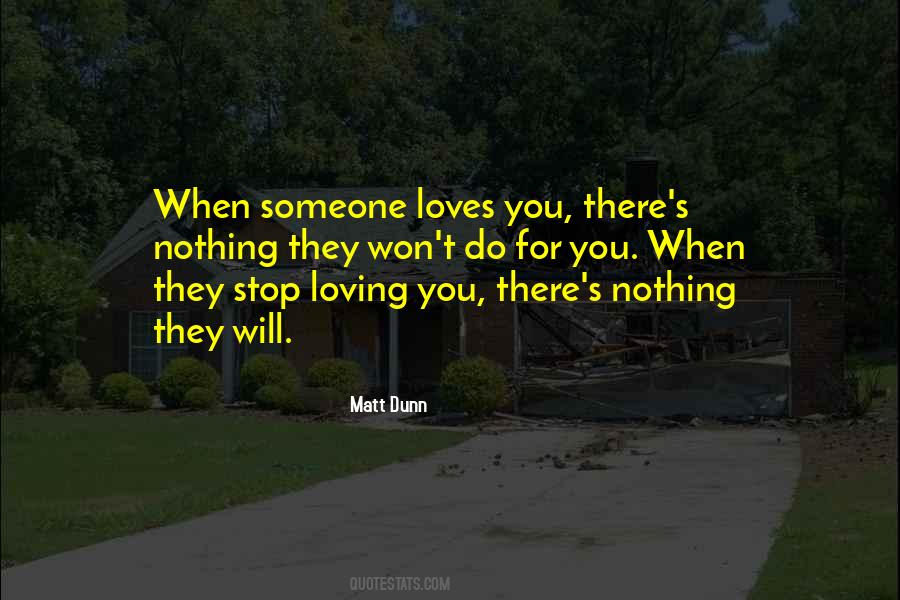 I Won't Ever Stop Loving You Quotes #1612710