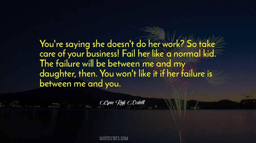 I Won't Fail Quotes #577671