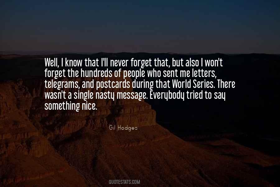 I Won't Forget Quotes #894568