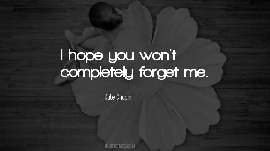 I Won't Forget You Quotes #251830