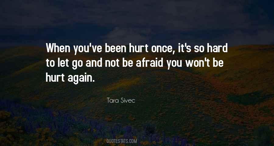 I Won't Hurt You Again Quotes #38247