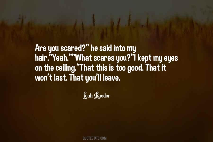 I Won't Leave You Quotes #1231158