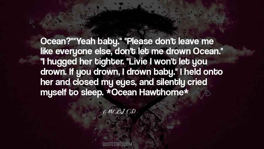 I Won't Leave You Quotes #1297282