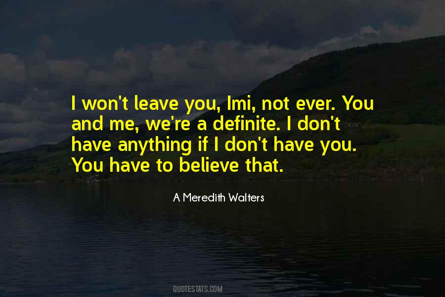 I Won't Leave You Quotes #163285