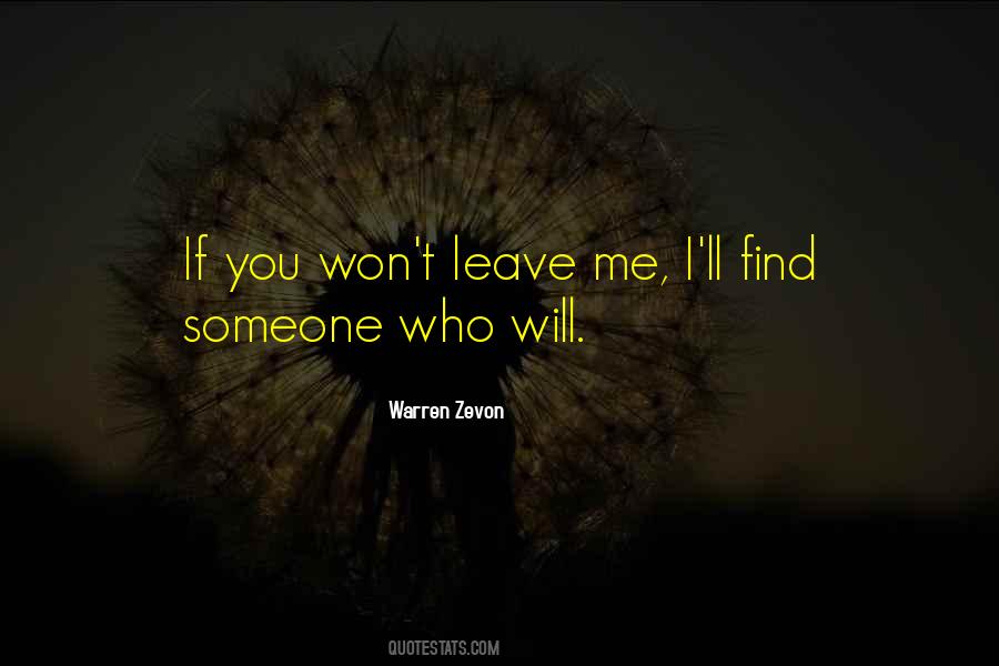 I Won't Leave You Quotes #526619