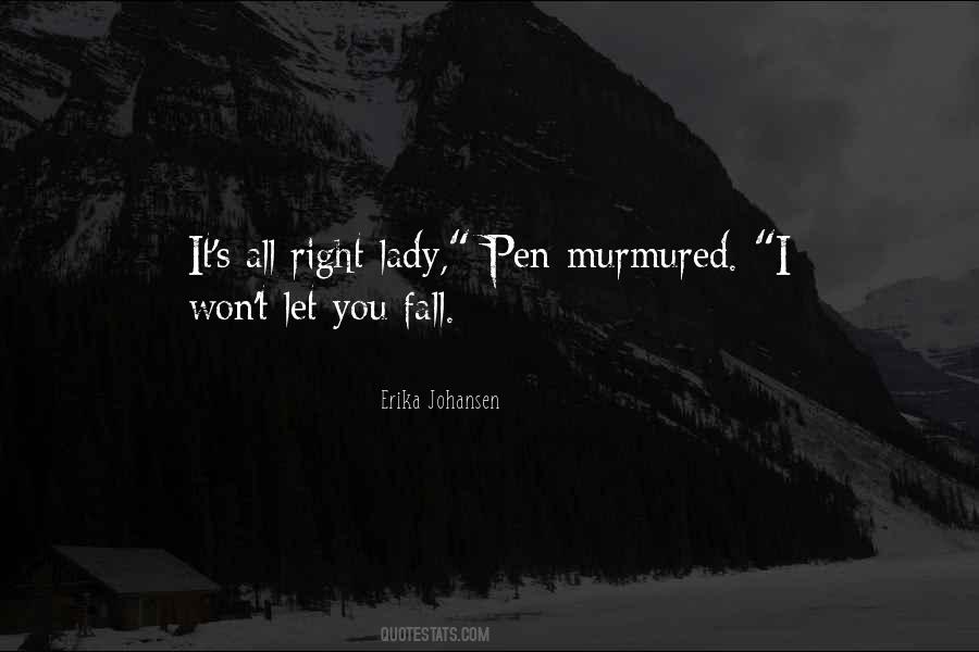 I Won't Let You Fall Quotes #1661939