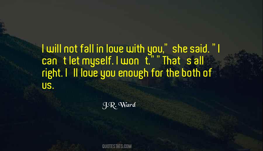 I Won't Let You Fall Quotes #851782