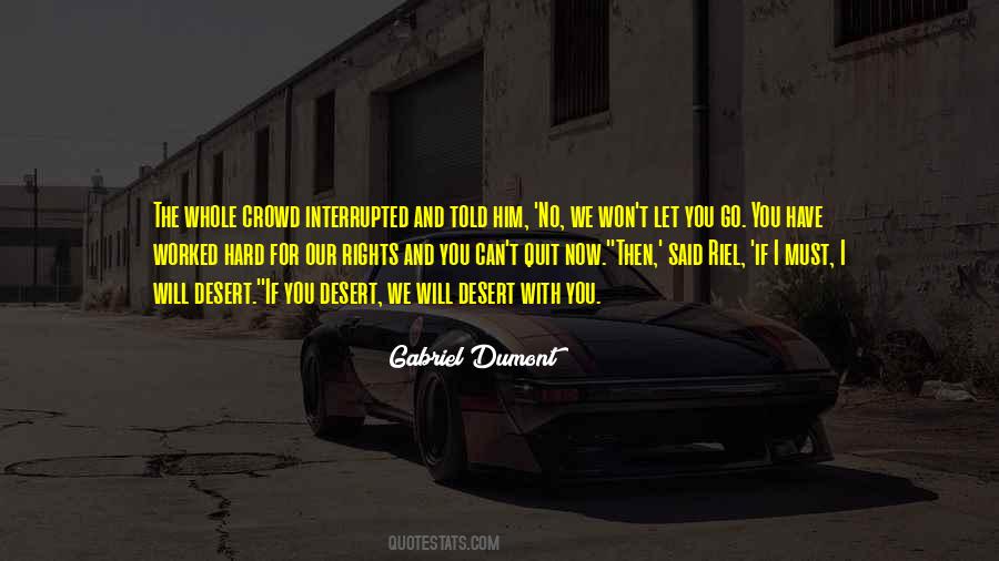 I Won't Quit Quotes #221051