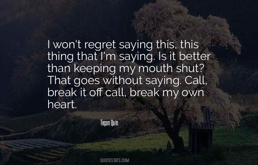 I Won't Regret Quotes #1546921