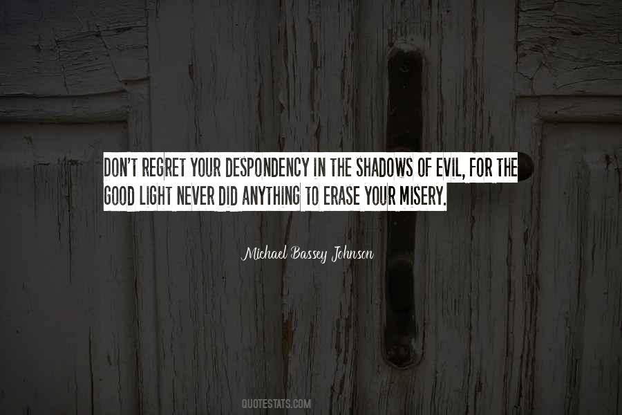 I Won't Regret Quotes #17997