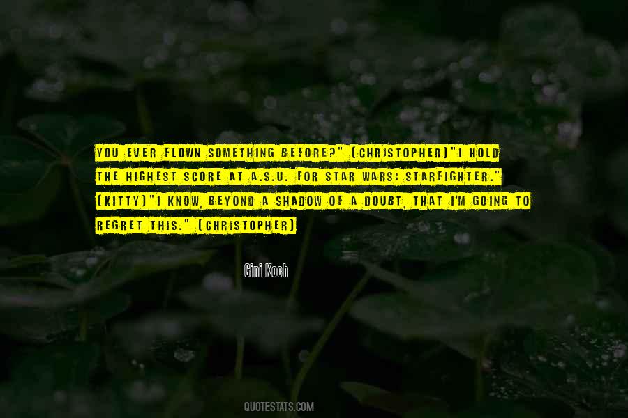 I Won't Regret Quotes #41834