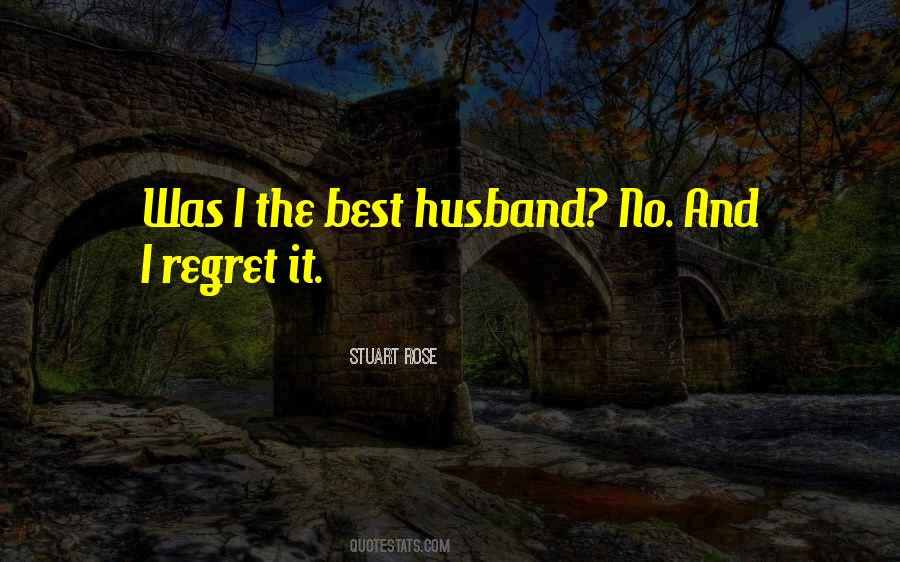 I Won't Regret Quotes #49656