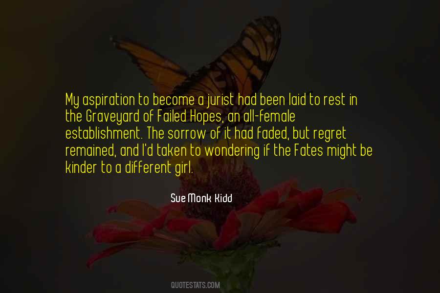 I Won't Regret Quotes #50854