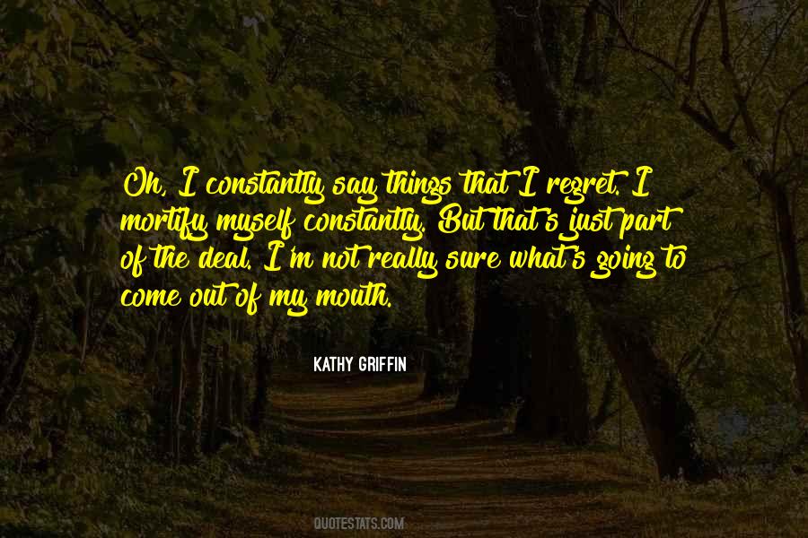 I Won't Regret Quotes #51316
