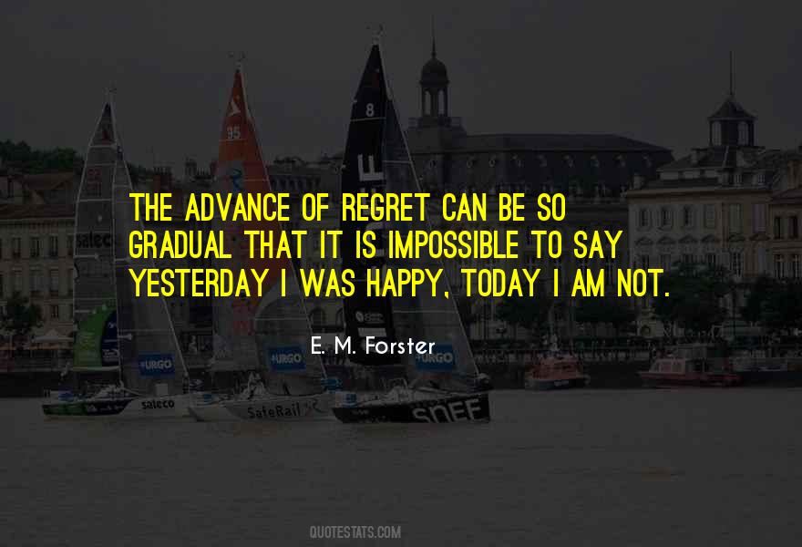 I Won't Regret Quotes #53152