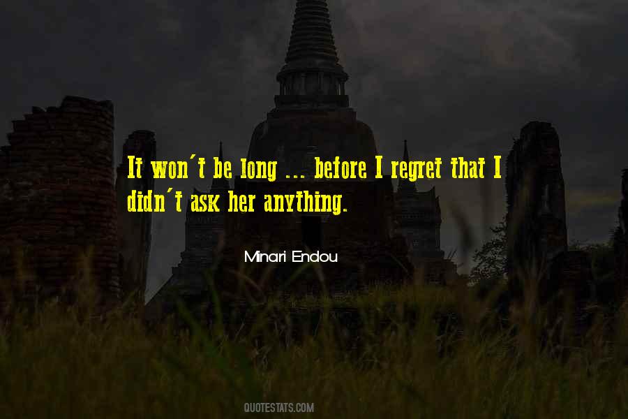 I Won't Regret Quotes #53416