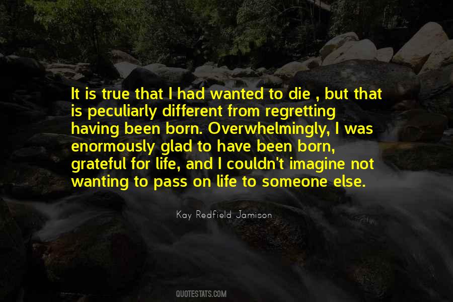 I Won't Regret Quotes #8292