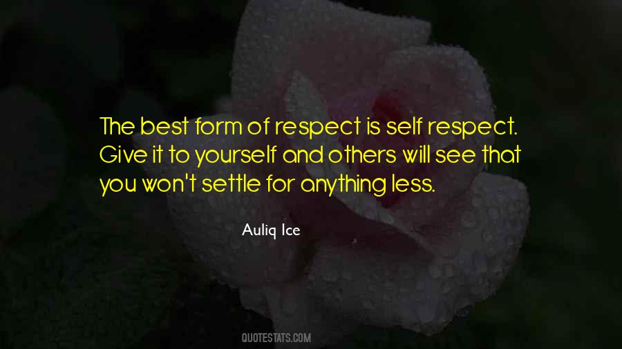 I Won't Settle For Anything Less Quotes #165860