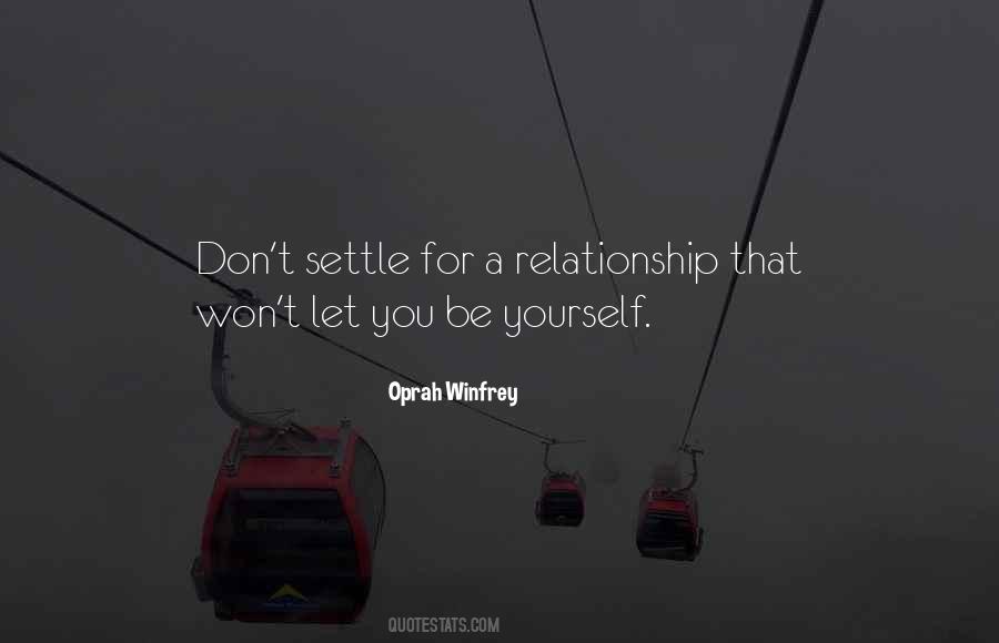 I Won't Settle Quotes #639896