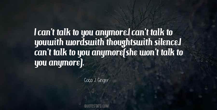 I Won't Talk Quotes #1073279