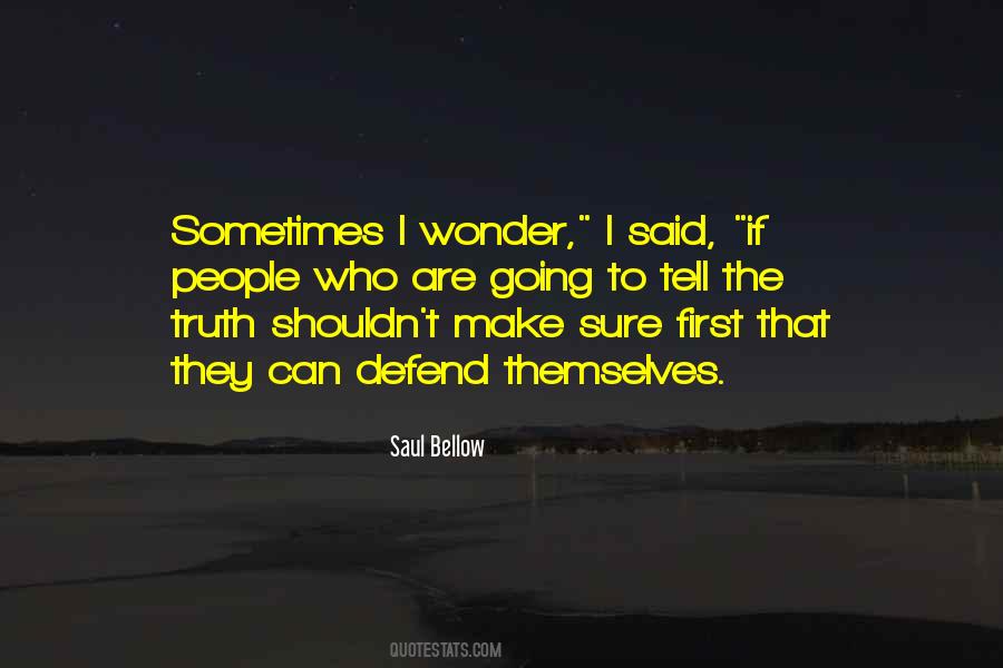 I Wonder Sometimes Quotes #495041 I Wonder Sometimes Quotes #495041