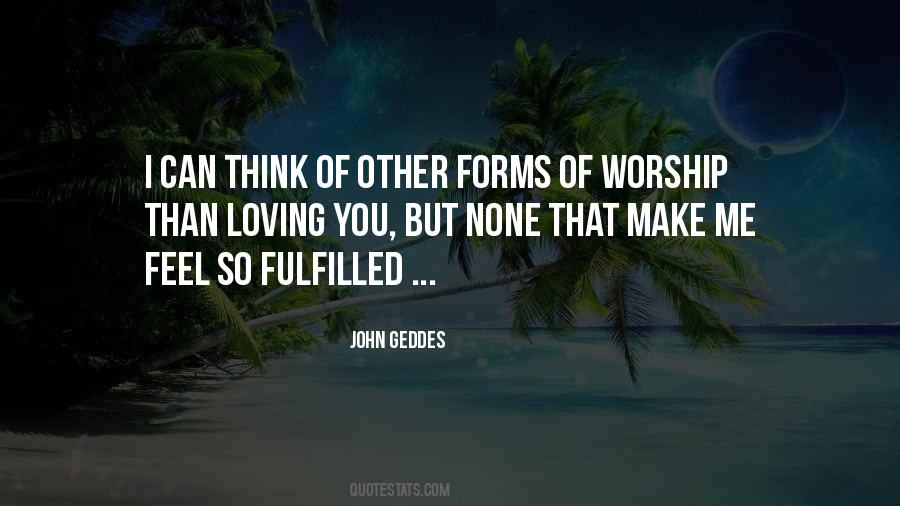 I Worship You Love Quotes #980921