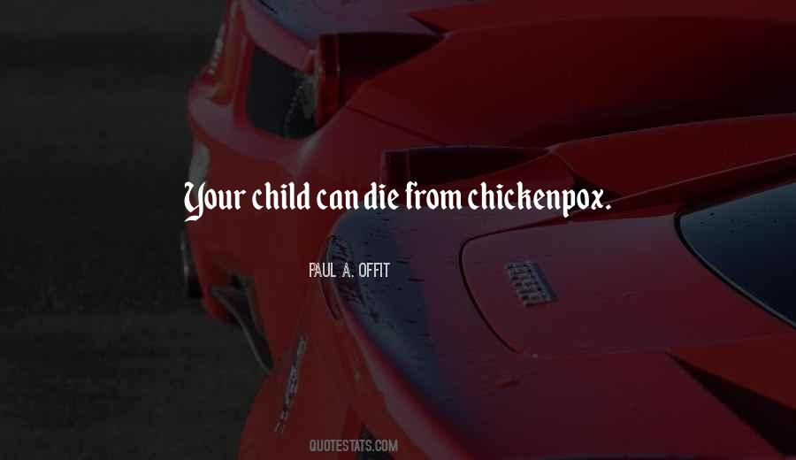 I Would Die For My Child Quotes #315895