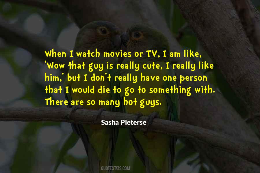 I Would Die Quotes #1150482