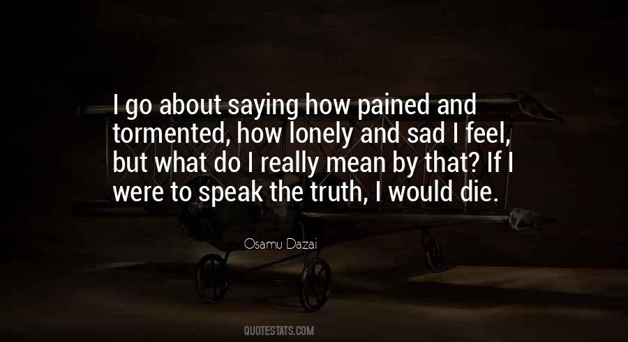 I Would Die Quotes #1412713