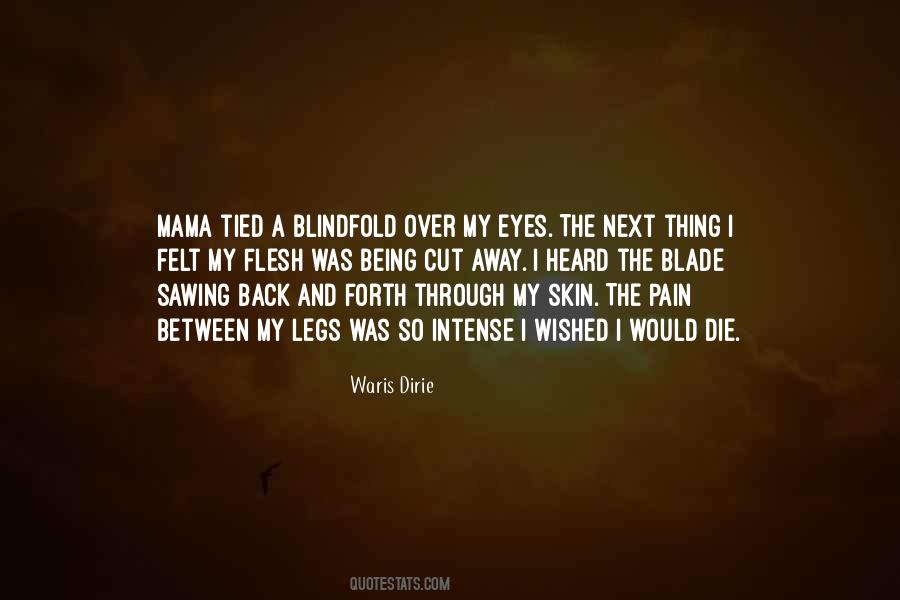 I Would Die Quotes #143517