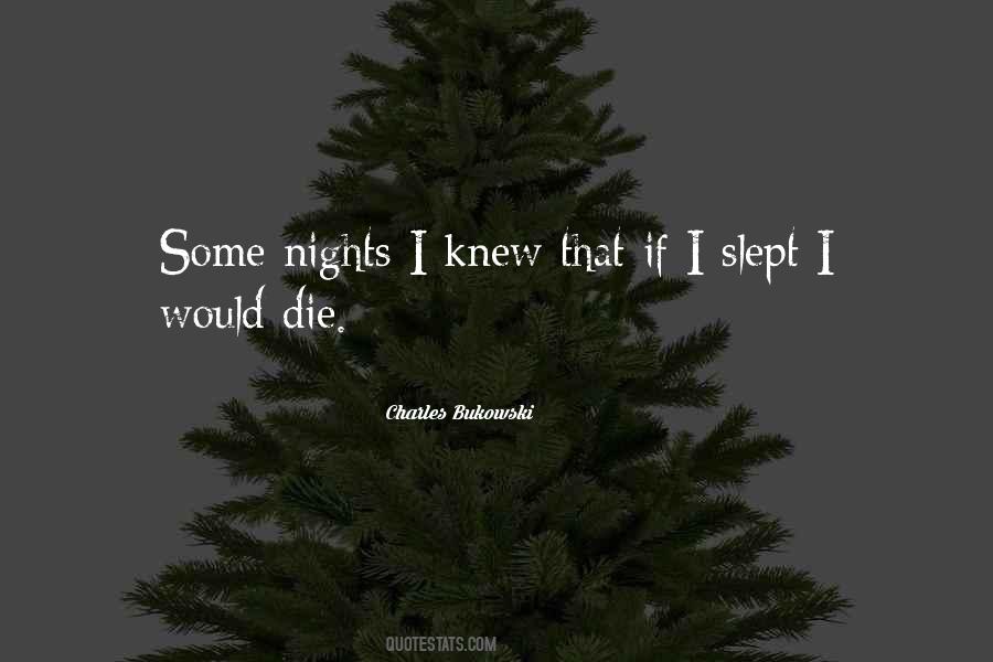 I Would Die Quotes #343503
