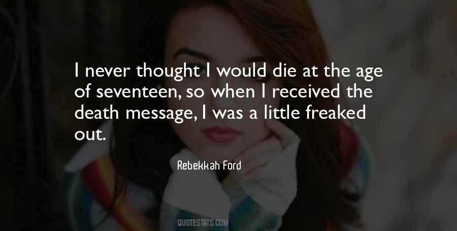 I Would Die Quotes #495587