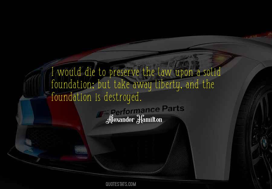 I Would Die Quotes #704438