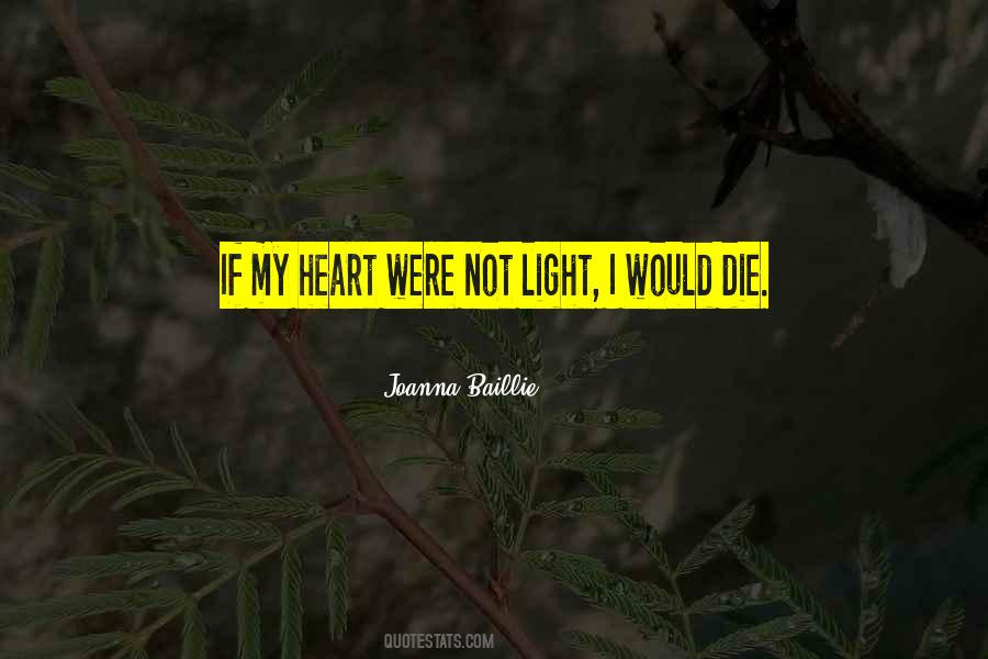 I Would Die Quotes #98870
